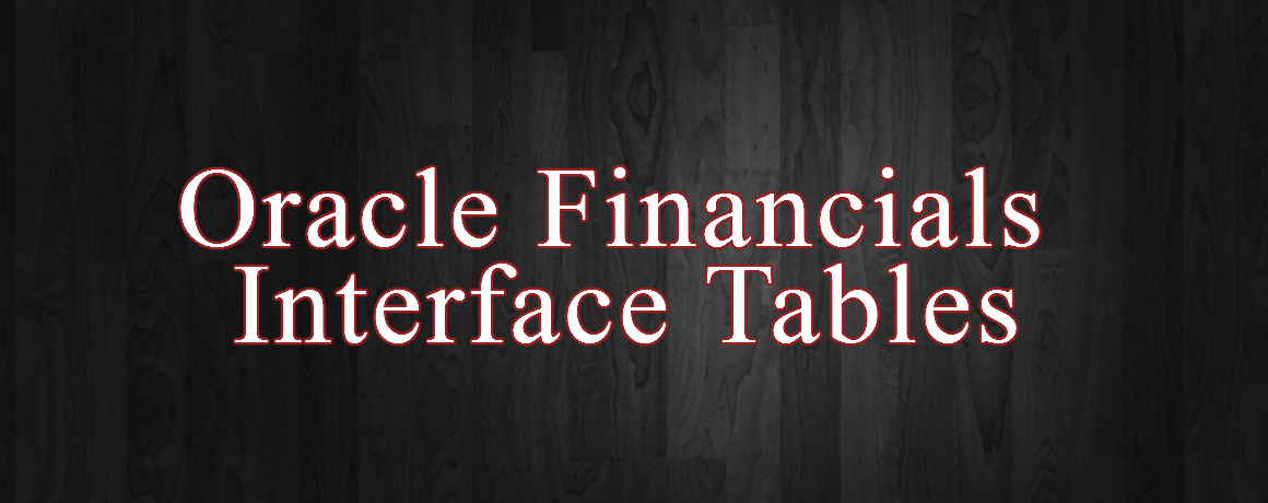 oracle-financials-interface-tables-oracle-solutions